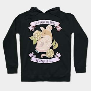 Be Kind to All -- Rat Edition Hoodie